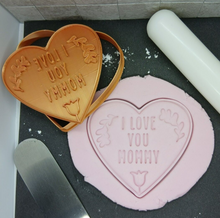 Load image into Gallery viewer, I Love You Mommy Cookie Cutter 3DPrinted Biscuit Stamp Fondant Icing Mothers Day
