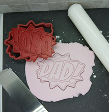 Load image into Gallery viewer, Dad! Comic Book Style Cookie Cutter 3D Printed Biscuit Stamp Fondant Icing