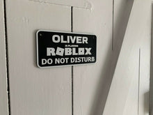 Load image into Gallery viewer, Roblox Style Personalised Name Sign Door Do Not Disturb Plaque Choice of Colours