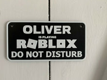 Load image into Gallery viewer, Roblox Style Personalised Name Sign Door Do Not Disturb Plaque Choice of Colours