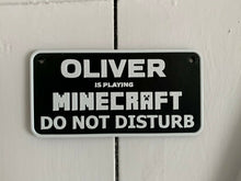 Load image into Gallery viewer, Minecraft Style Personalised Name Do Not Disturb Sign Door Choice of Colours