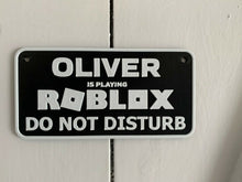 Load image into Gallery viewer, Roblox Style Personalised Name Sign Door Do Not Disturb Plaque Choice of Colours
