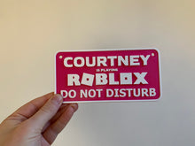 Load image into Gallery viewer, Roblox Style Personalised Name Sign Door Do Not Disturb Plaque Choice of Colours

